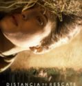 Distancia de rescate (2021)