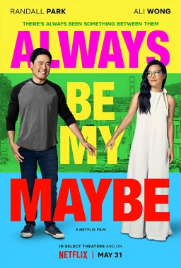 ALWAYS BE MY MAYBE (2019) tainies Online with greek subs ALWAYS BE MY MAYBE (2019) με ελληνικους υποτιτλους