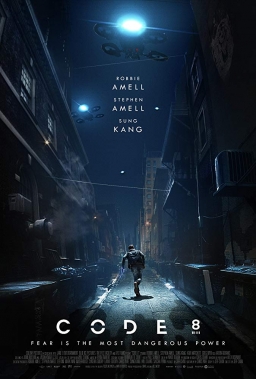 CODE 8 (2019) tainies Online with greek subs CODE 8 (2019) με ελληνικους υποτιτλους