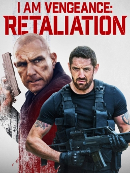 I Am Vengeance Retaliation (2020) tainies Online with greek subs I Am Vengeance Retaliation (2020) με ελληνικους υποτιτλους